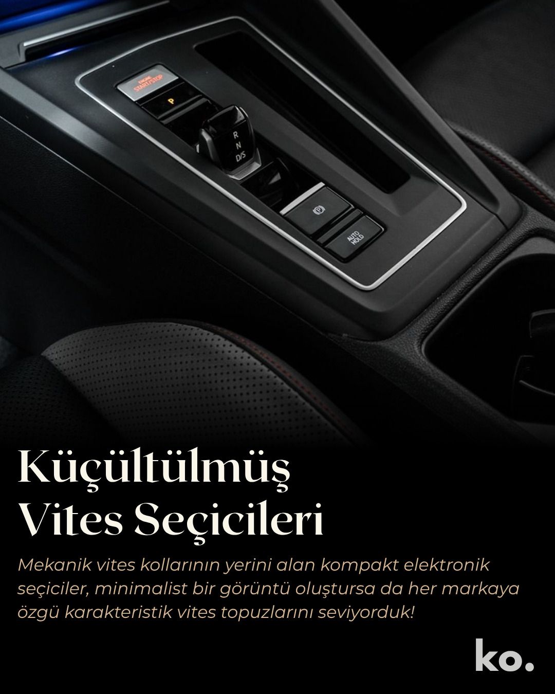 Küçültülmüş Vites Seçicileri
